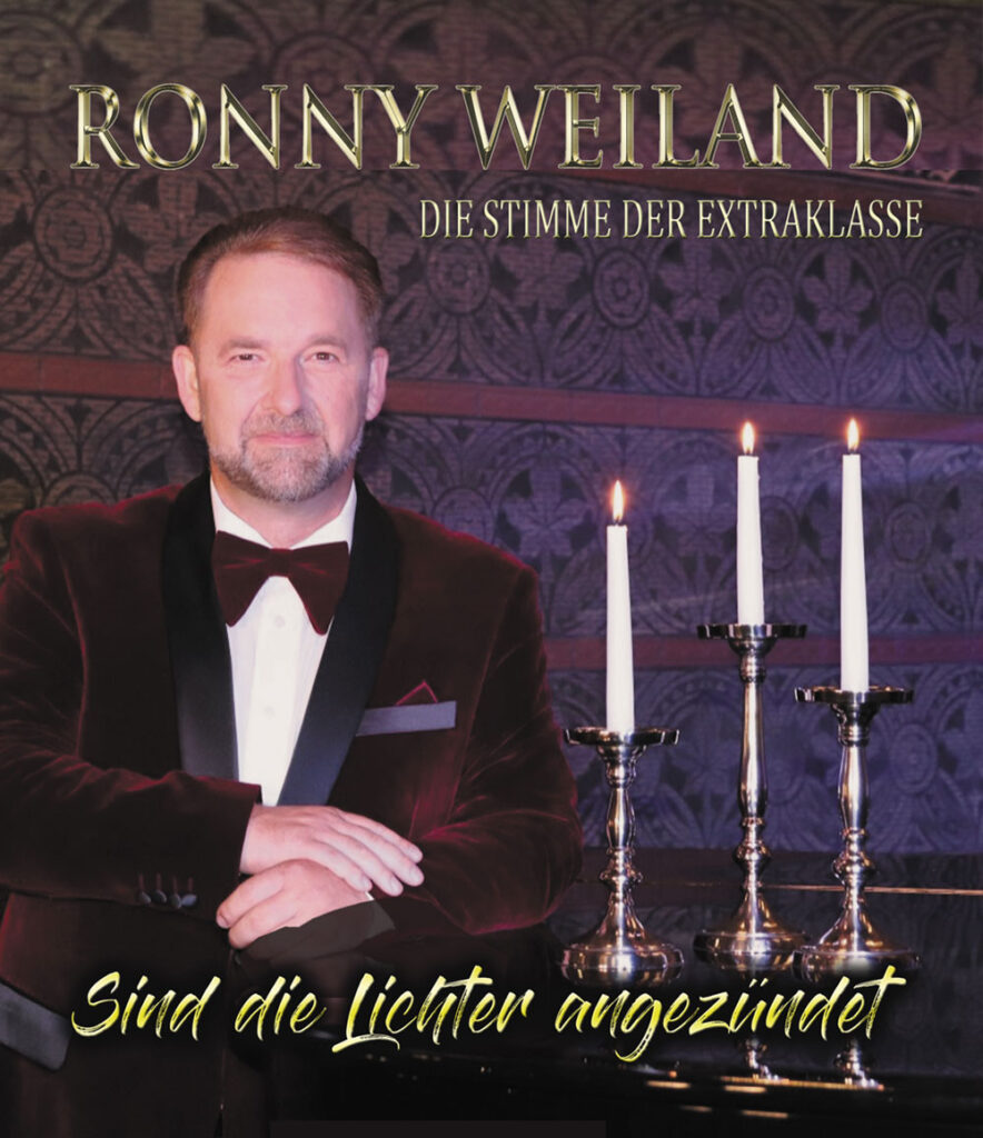 Ronny Weiland – Sind die Lichter angezündet